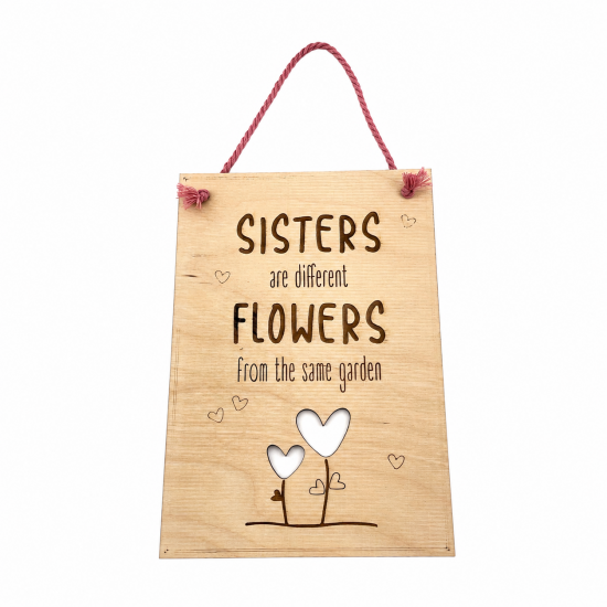 Πινακίδα |SISTERS are different FLOWERS from the same garden | 20 x 14cm
