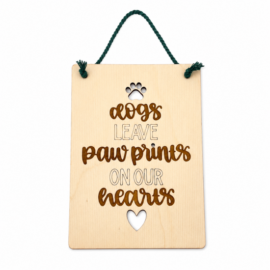 Πινακίδα | dogs LEAVE paw prints ON OUR hearts | 20 x 14cm