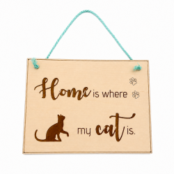 Πινακίδα | Home is where my cat is | 20 x 15cm