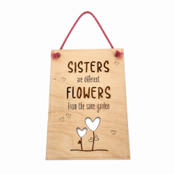 Πινακίδα |SISTERS are different FLOWERS from the same garden | 20 x 14cm