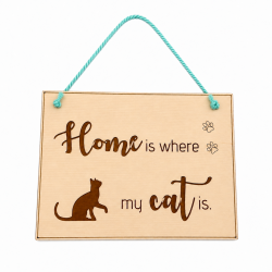 Πινακίδα | Home is where my cat is | 20 x 15cm