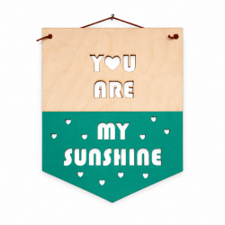 Ξύλινο Καδράκι «You are my sunshine» – Διακοσμητικό & Δώρο